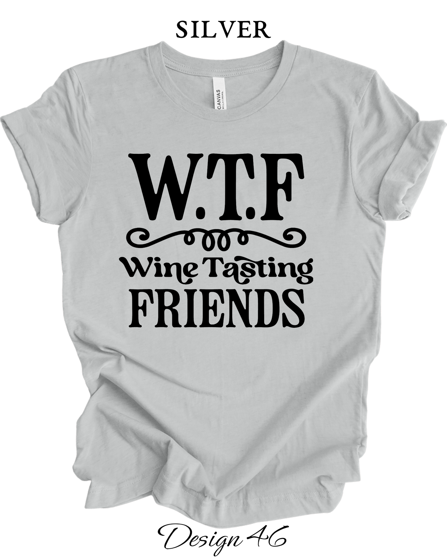 Custom Tee Unisex Crew Neck T-Shirts | Funny Wine Inspired Tee