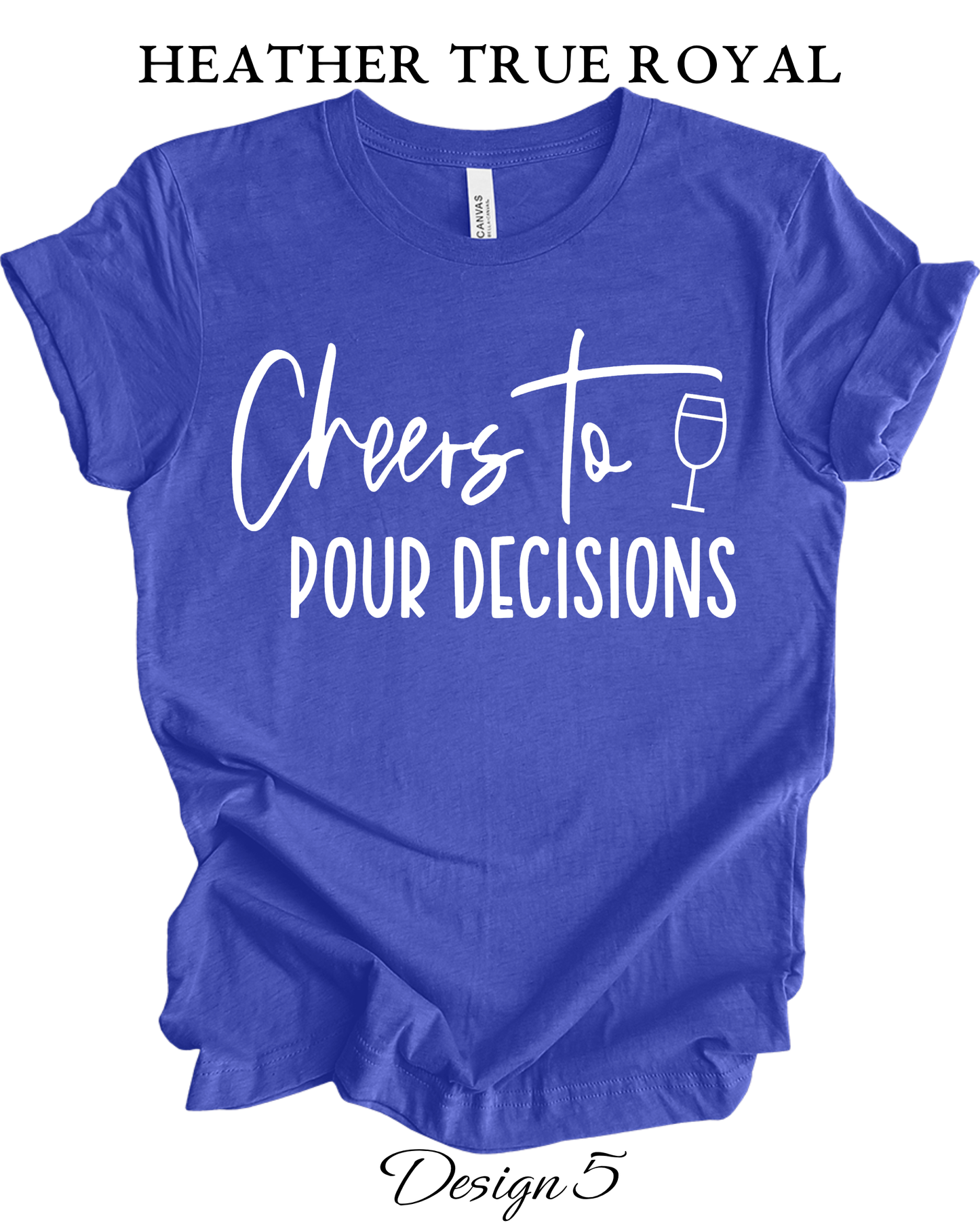 Custom Tee Unisex Crew Neck T-Shirts | Funny Wine Inspired Tee