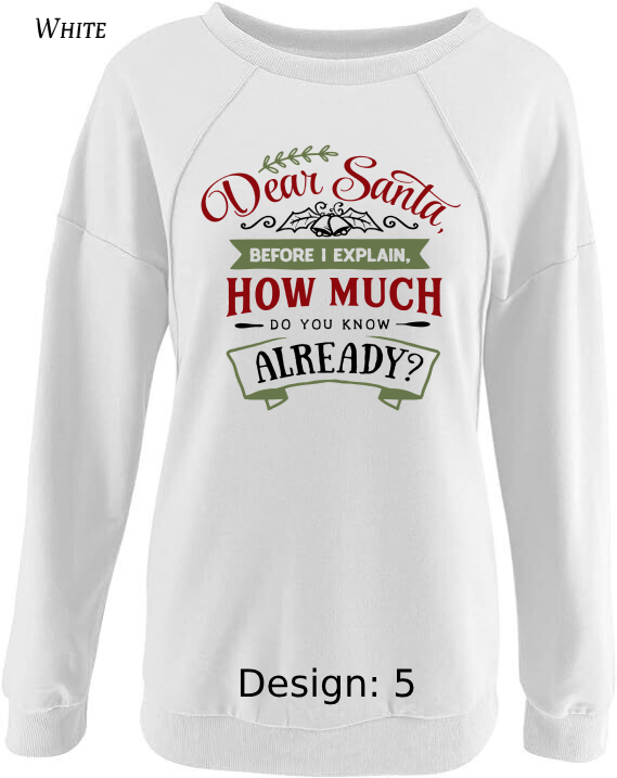 Sweatshirt Women's Christmas Funny Santa Sweatshirt | Custom Sweatshirt