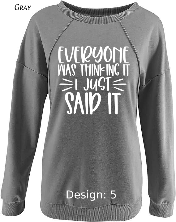 Sweatshirt Women's Funny & Sarcastic Sweatshirt | Custom Sweatshirt