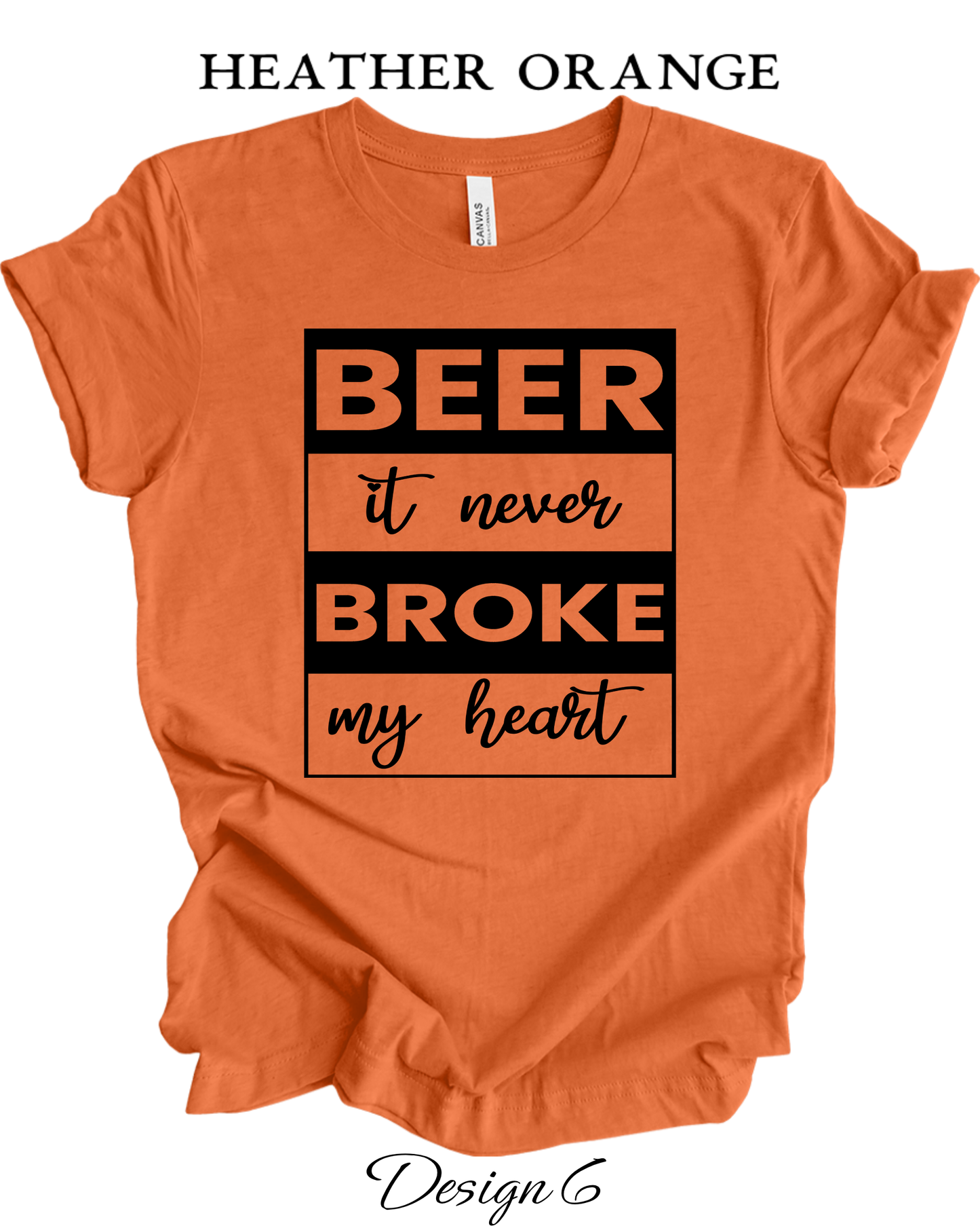 Custom Tee Unisex Crew Neck T-Shirts | Funny Beer Inspired Tee