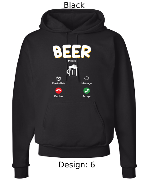 Unisex Funny Beer Hoodie Sweatshirt | Custom Hoodie