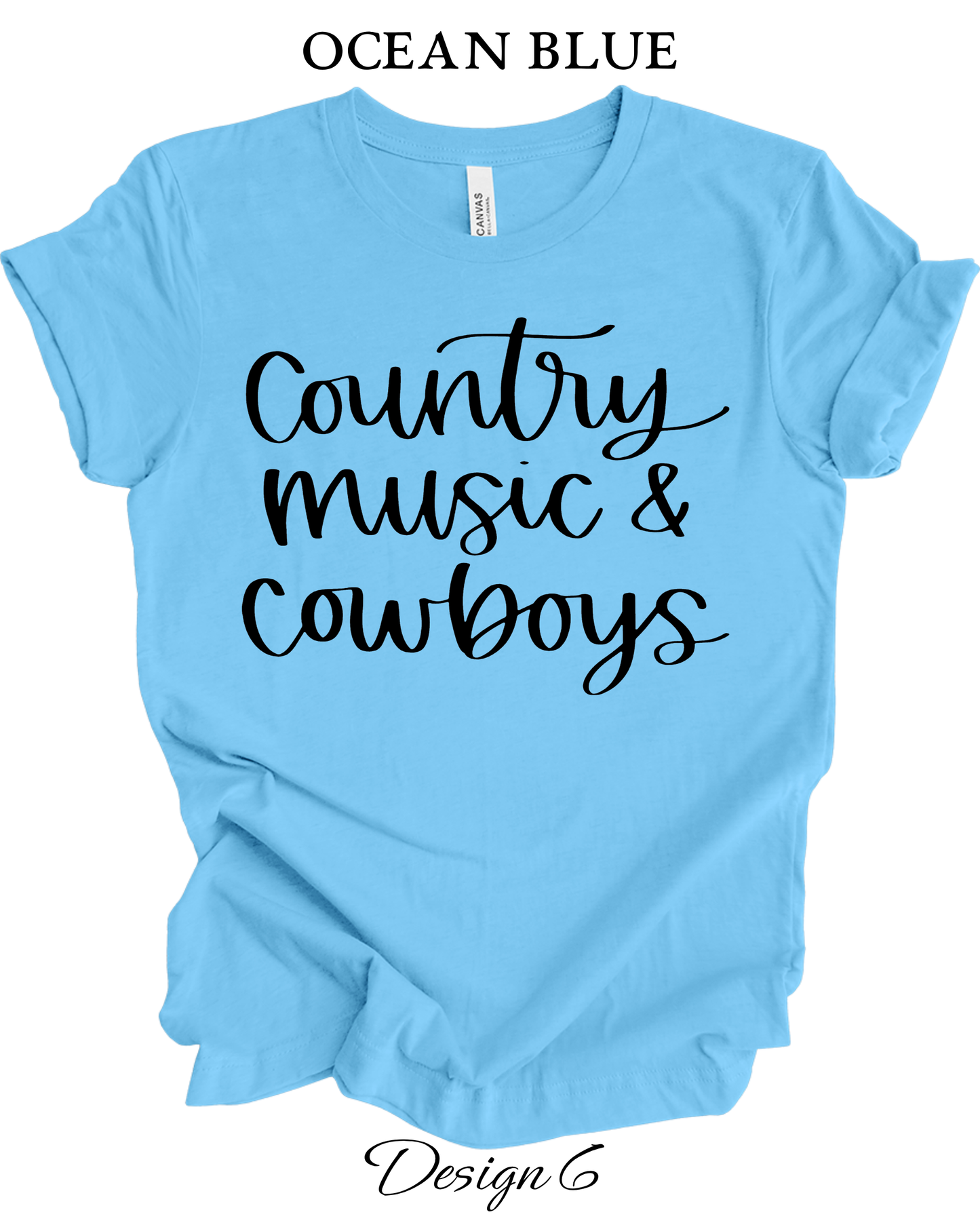 Custom Tee Unisex Crew Neck T-shirts | Country Cowboy Cowgirl Inspired Tee