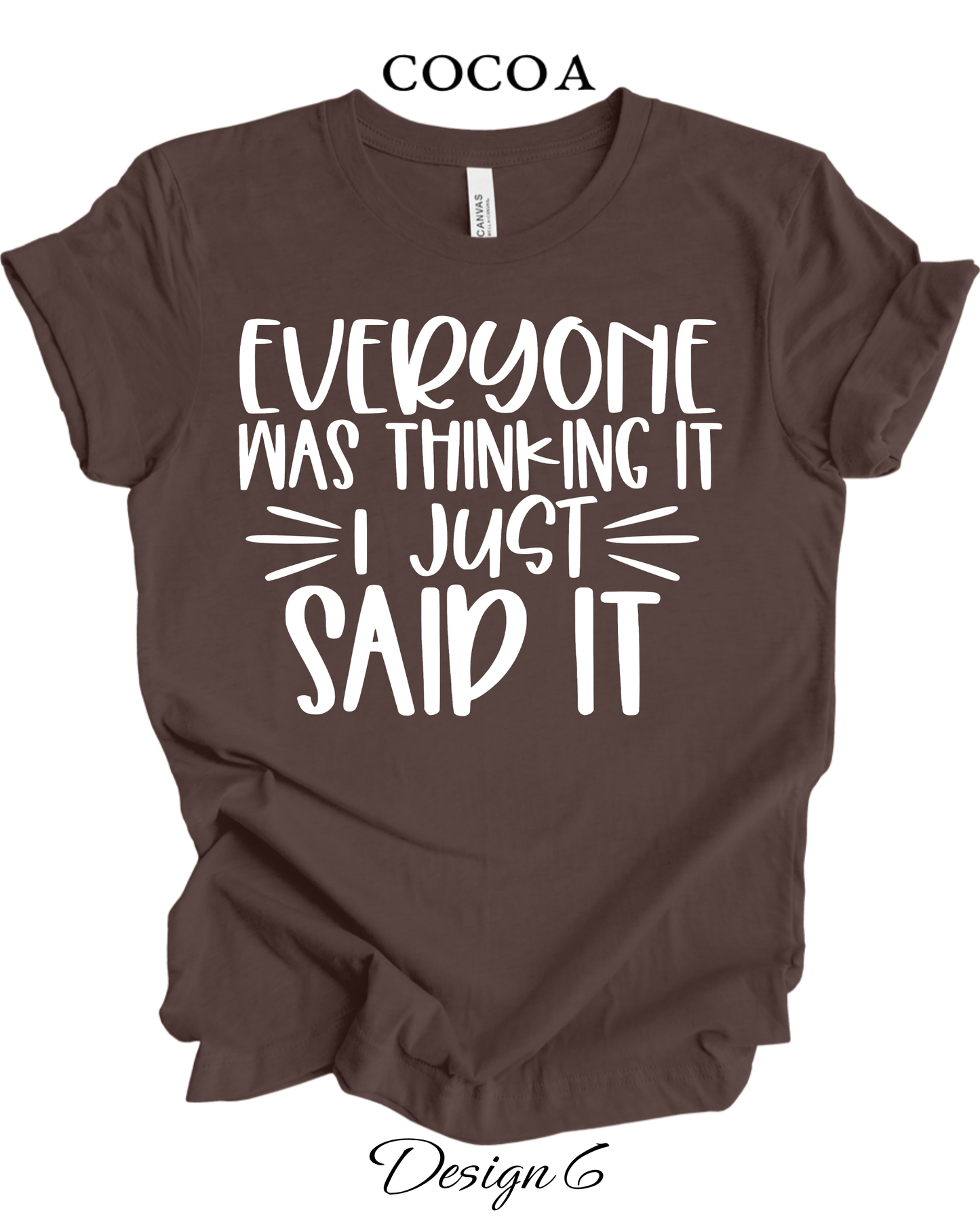 Custom Tee Unisex Crew Neck T-shirts | Funny & Sarcastic Inspired Tee