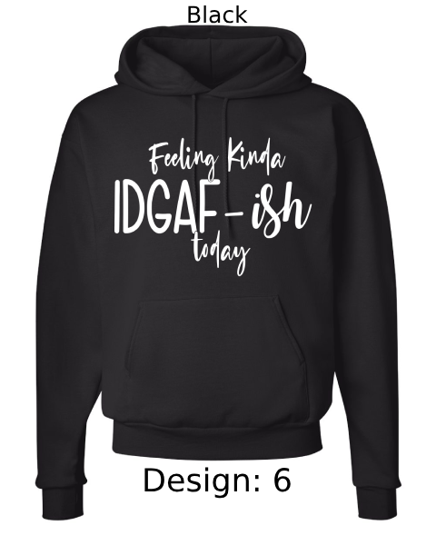 Unisex Funny & Sarcastic Hoodie Sweatshirt | Custom Hoodie