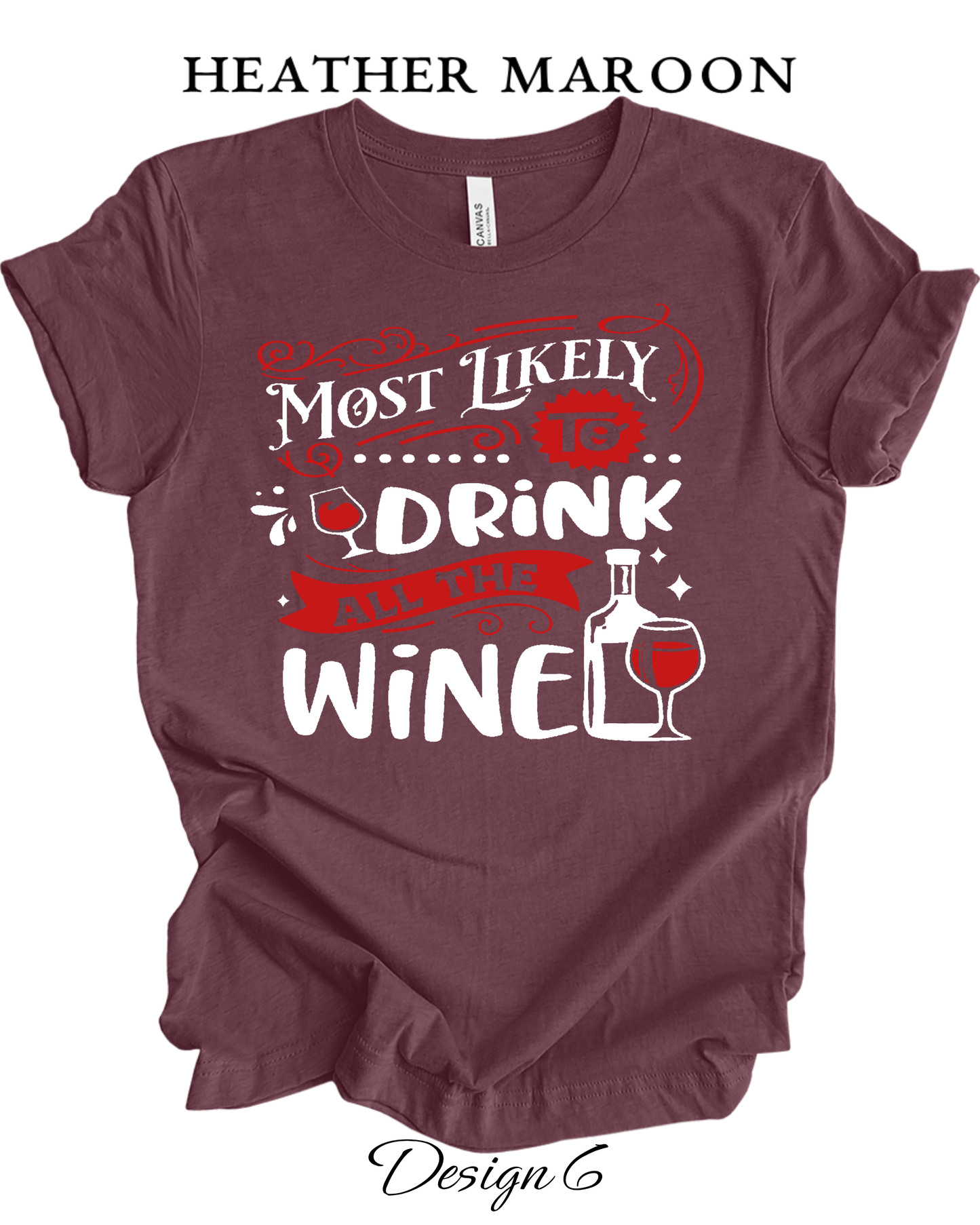 Custom Tee Unisex Crew Neck T-Shirts |  Christmas Funny Most Likely To Themed Tee