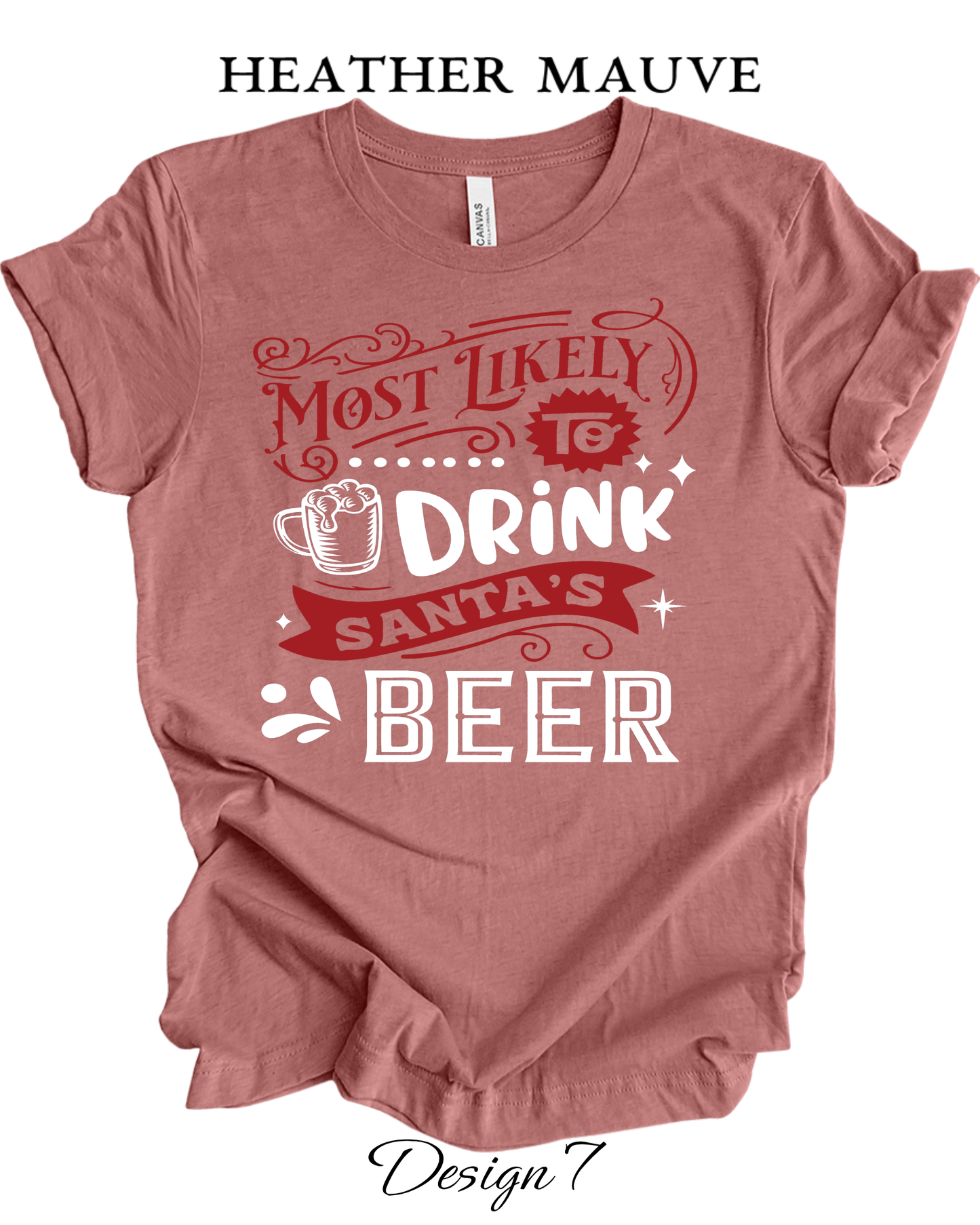 Custom Tee Unisex Crew Neck T-Shirts |  Christmas Funny Most Likely To Themed Tee
