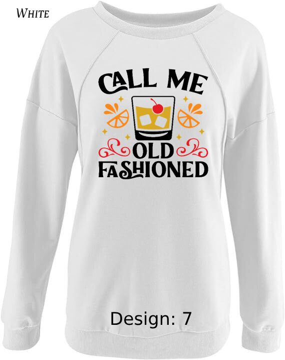 Sweatshirt Women's Funny Alcohol Sweatshirt | Custom Sweatshirt