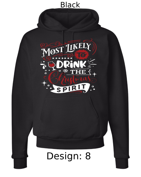 Unisex Christmas Funny Most Likely To Hoodie Sweatshirt | Custom Hoodie