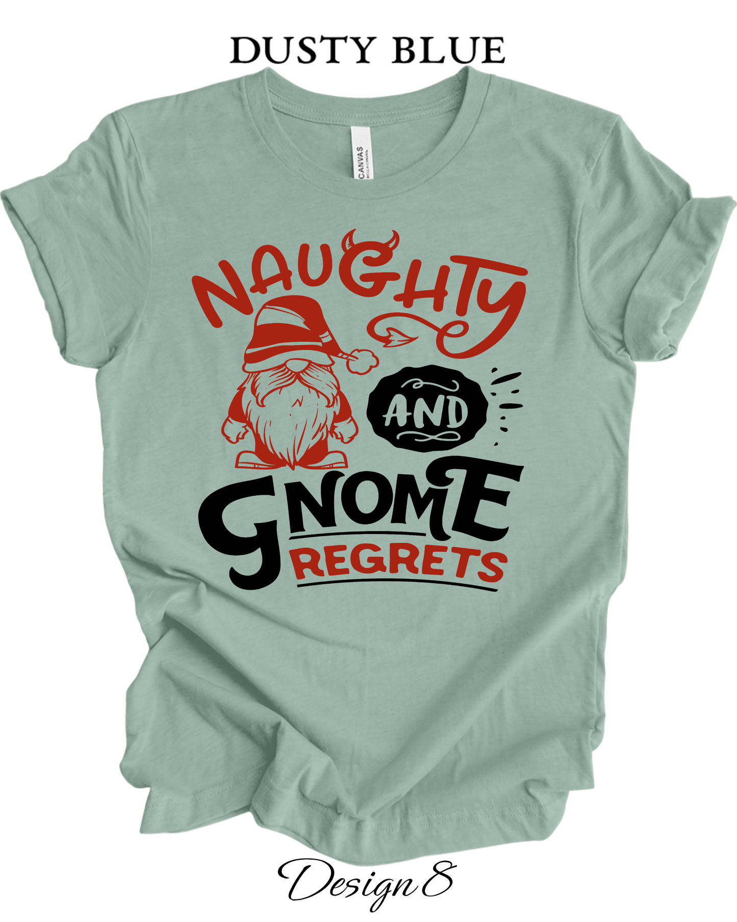 Custom Tee Unisex Crew Neck T-Shirts | Christmas Funny Gnome Inspired Tee