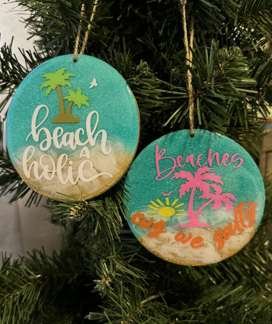 Ornaments Beach Themed | Beach A Holic | Beaches Cuz We Salty | Set of 2 Large 4" X 4" Ornaments