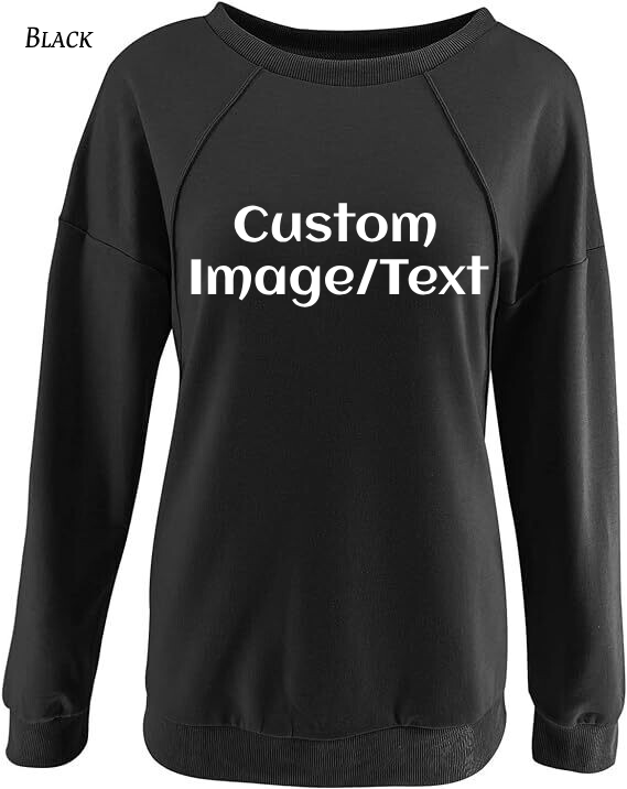 Sweatshirt Custom Women's Sweatshirt | Design Your Own Sweatshirt