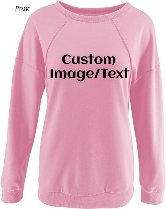 Sweatshirt Custom Women's Sweatshirt | Design Your Own Sweatshirt