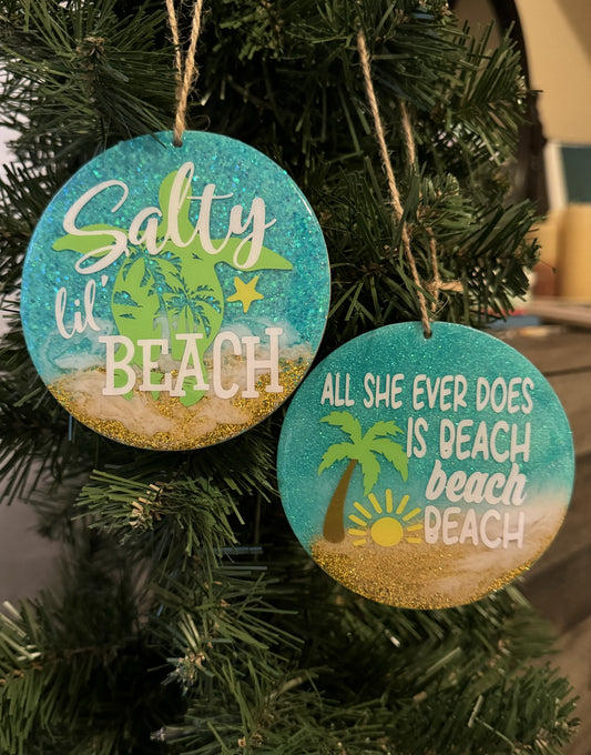 Ornaments Beach Themed | Salty Lil Beach | All She Ever Does Is Beach Beach Beach | Set of 2 Large 4" X 4" Ornaments