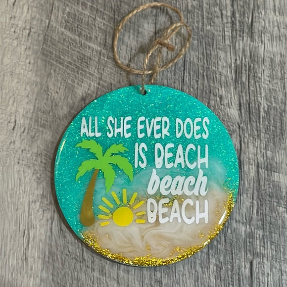Ornaments Beach Themed | Salty Lil Beach | All She Ever Does Is Beach Beach Beach | Set of 2 Large 4" X 4" Ornaments