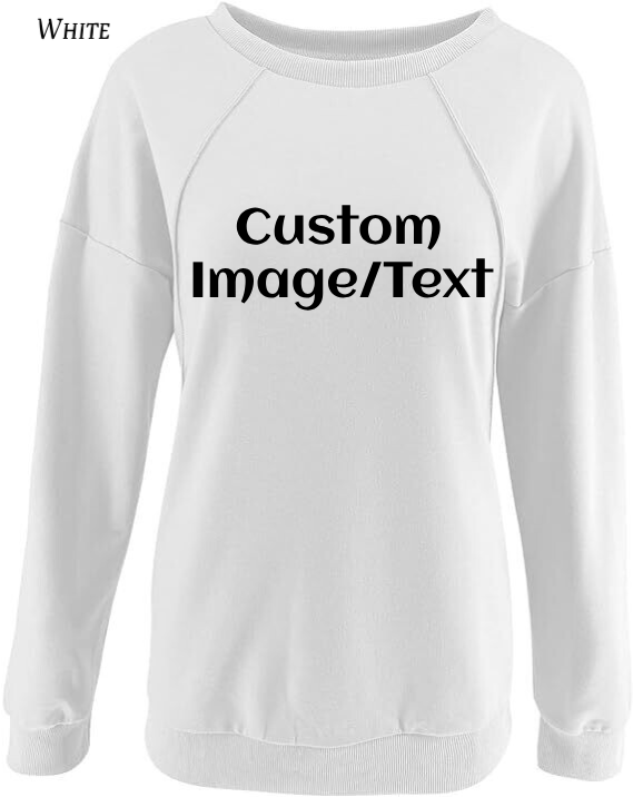 Sweatshirt Custom Women's Sweatshirt | Design Your Own Sweatshirt